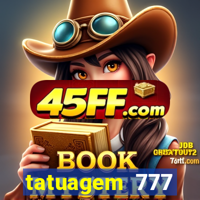 tatuagem 777 significado no crime